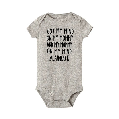 Got My Mind on My Mommy and My Mommy on My Mind Baby Bodysuit Newborn Bebe Boy Girl Clothing  Summer