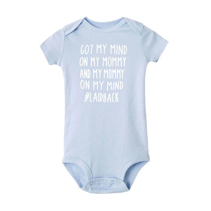 Got My Mind on My Mommy and My Mommy on My Mind Baby Bodysuit Newborn Bebe Boy Girl Clothing  Summer