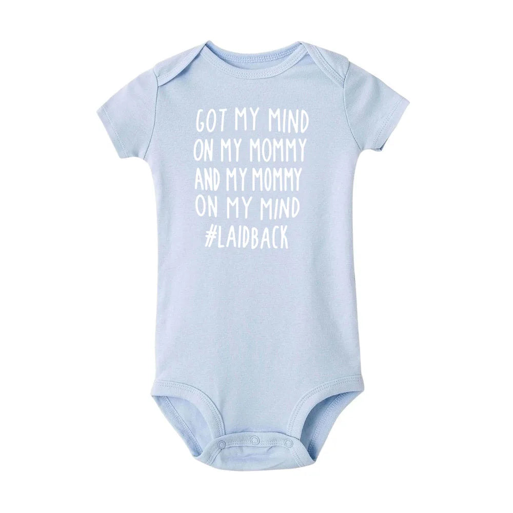 Got My Mind on My Mommy and My Mommy on My Mind Baby Bodysuit Newborn Bebe Boy Girl Clothing  Summer