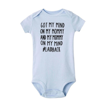 Got My Mind on My Mommy and My Mommy on My Mind Baby Bodysuit Newborn Bebe Boy Girl Clothing  Summer