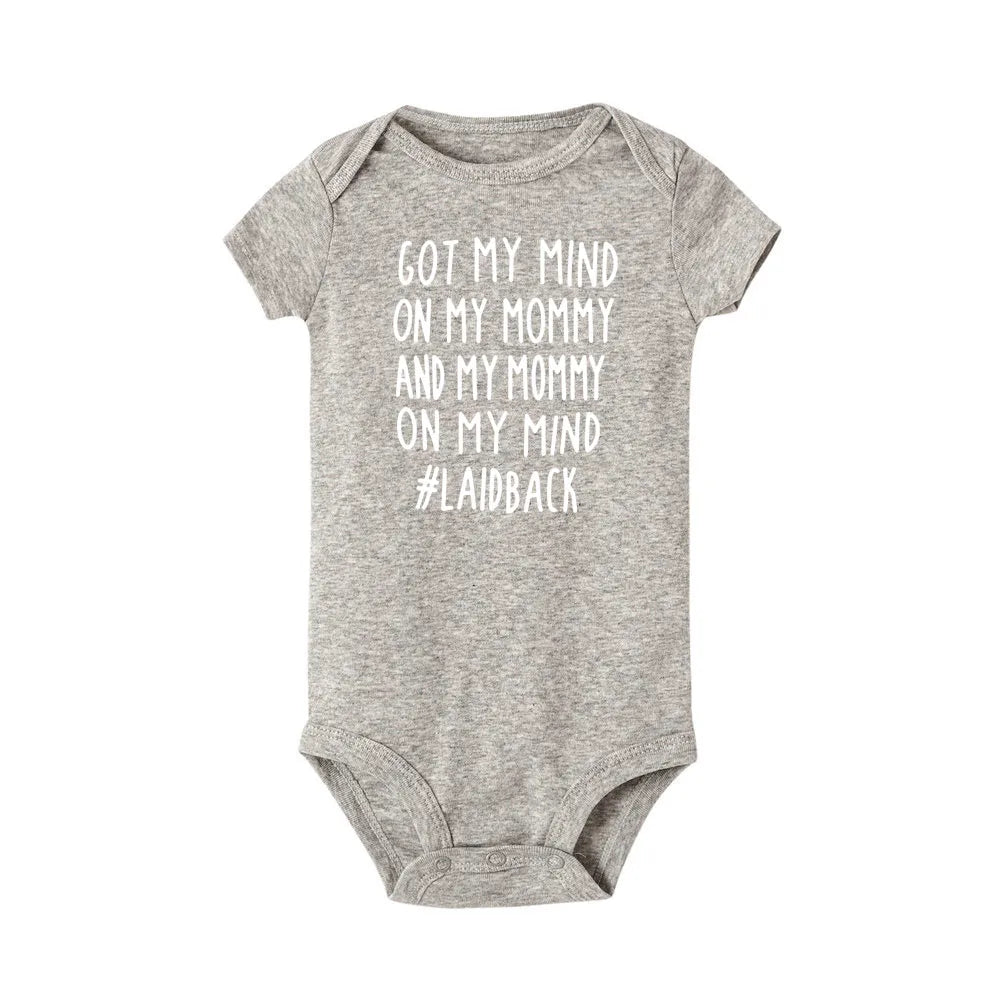 Got My Mind on My Mommy and My Mommy on My Mind Baby Bodysuit Newborn Bebe Boy Girl Clothing  Summer