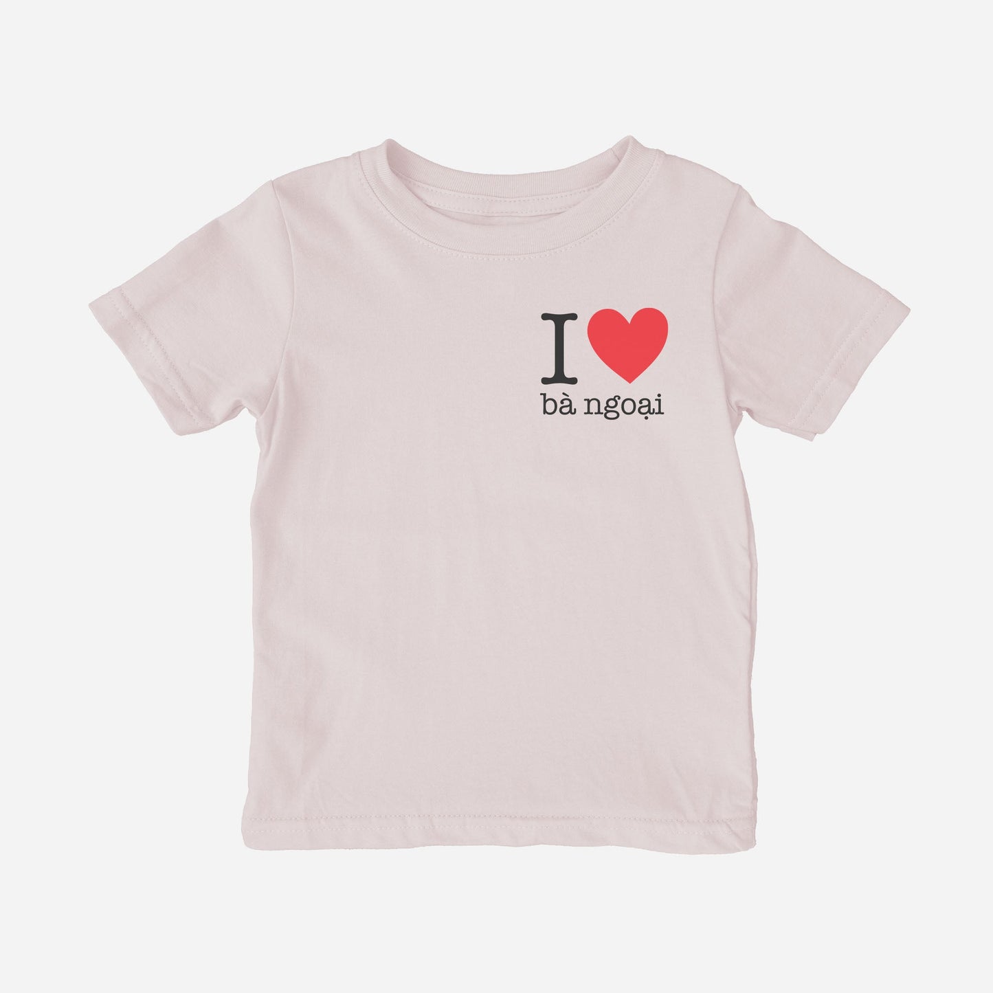 I Love Grandma / bà ngoại Vietnamese Toddler Shirt (Maternal)