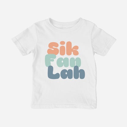 Sik Fan Lah Shirt (Toddler)