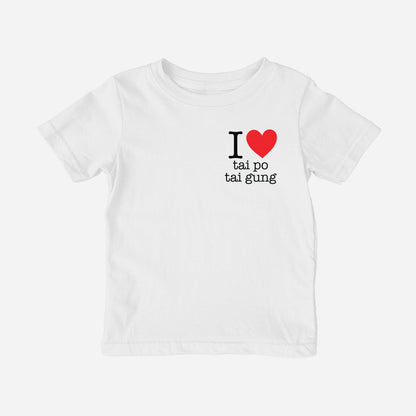 I ♡ Great Grandma & Grandpa Cantonese Toddler Shirt (Maternal)