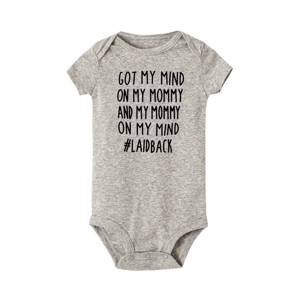 Got My Mind on My Mommy and My Mommy on My Mind Baby Bodysuit Newborn Bebe Boy Girl Clothing  Summer