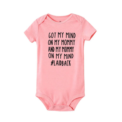 Got My Mind on My Mommy and My Mommy on My Mind Baby Bodysuit Newborn Bebe Boy Girl Clothing  Summer
