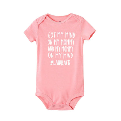 Got My Mind on My Mommy and My Mommy on My Mind Baby Bodysuit Newborn Bebe Boy Girl Clothing  Summer