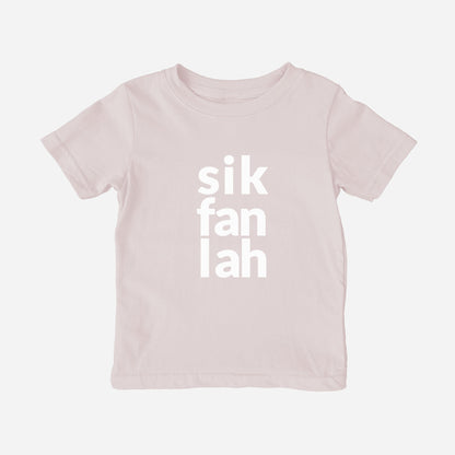 sik fan lah Shirt (Toddler)
